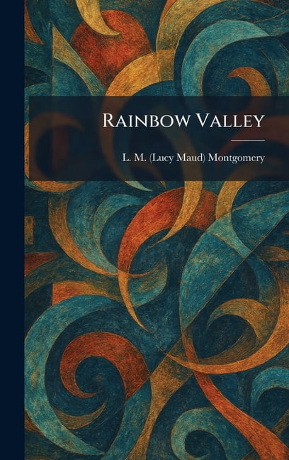 Rainbow Valley, (Hardcover)