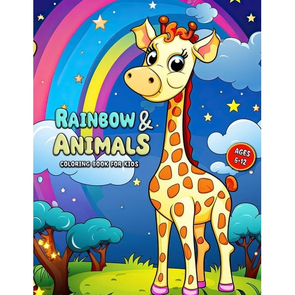 Rainbow and Animal Coloring Book for Kids: Enchanted Animal Adventures for Kids 6-12: A Rainbow of Creativity!, (Paperback)