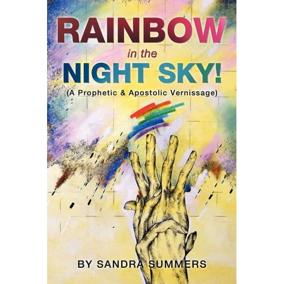 Rainbow in the Night Sky!, (Paperback)