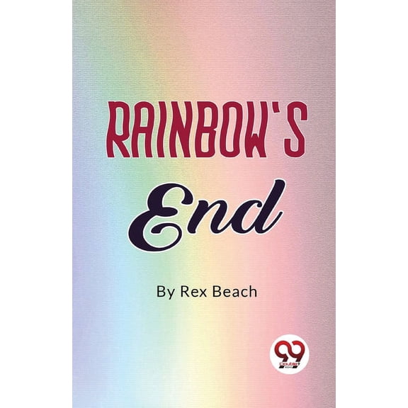 Rainbow's End, (Paperback)
