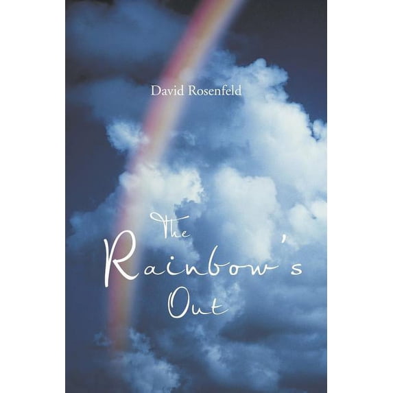 The Rainbow's Out