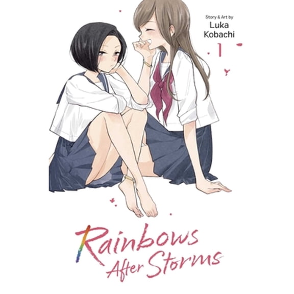 Pre-Owned Rainbows After Storms, Vol. 1 (Paperback) 1974749711 9781974749713