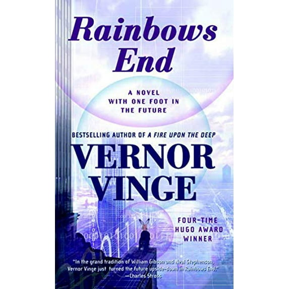 Pre-Owned Rainbows End: A Novel with One Foot in the Future (Unknown) 0812536363 9780812536362