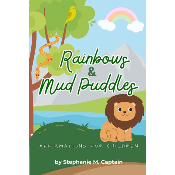 Rainbows & Mud Puddles: Affirmations for Children (Paperback)
