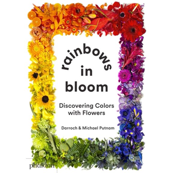 Pre-Owned Rainbows in Bloom: Discovering Colors with Flowers (Board book) 1838662987 9781838662981