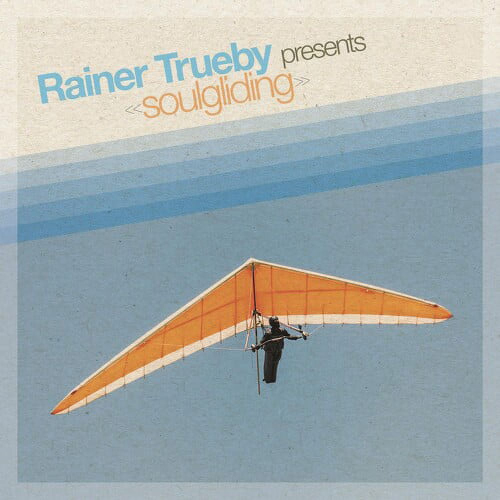 Rainer Truby - Rainer Trueby Presents Soulgliding - Music & Performance - Vinyl