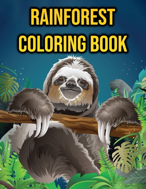 Rainforest Coloring Book : for Kids & Adults - Beautiful Coloring Pages