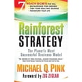 thumbnail image 1 of Pre-Owned Rainforest Strategy: The Planet's Most Successful Business Model (Hardcover) 1599793725 9781599793726, 1 of 1