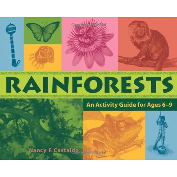 Pre-Owned Rainforests: An Activity Guide for Ages 6-9 (Paperback) 1556524765 9781556524769