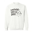 thumbnail image 1 of Raining Cats And Dogs. Sweatshirt Women -Image by Shutterstock, Female 3X-Large, 1 of 4