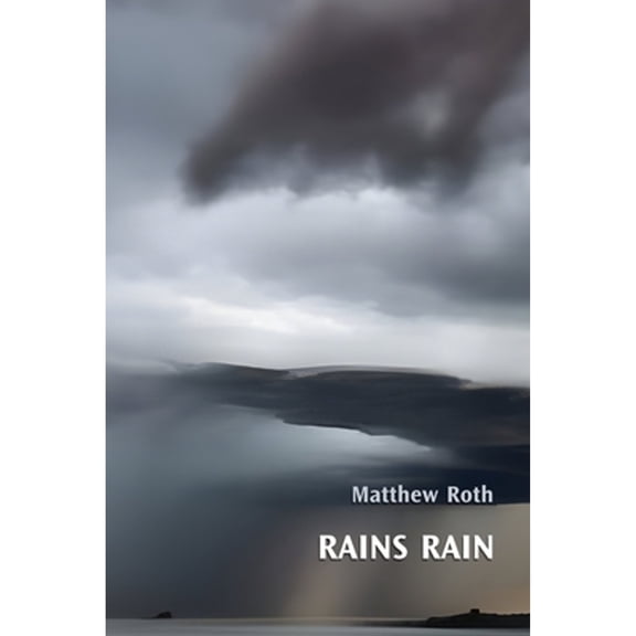 Pre-Owned Rains Rain (Paperback) by Robert S King, Matthew Roth