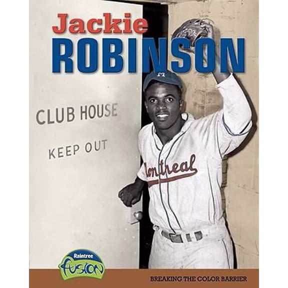 Pre-Owned Jackie Robinson: Breaking the Color Barrier (American History Through Primary Sources) (Paperback) 1410931242 9781410931245