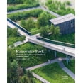 thumbnail image 1 of Rainwater Park: Stormwater Management and Utilization in Landscape Design, (Hardcover), 1 of 1