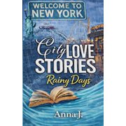 Rainy Days City Love Stories, Paperback