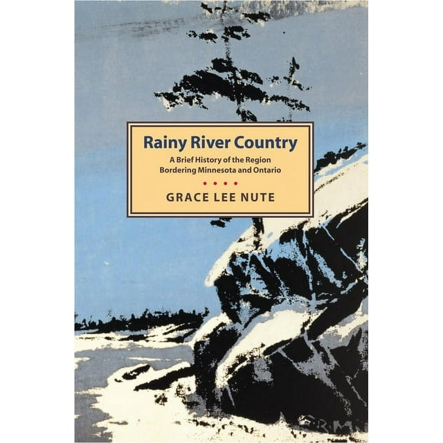 Rainy River Country (Paperback)