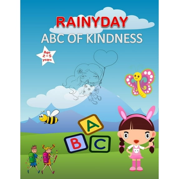 Rainyday ABC of kindness: 132 blank practice paper with dotted line paperback age range 2-5 years, (Paperback)