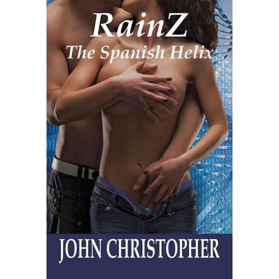 Rainz: The Spanish Helix