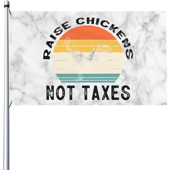 Raise Chickens Not Taxes Flag Vivid Colors Uv Fade Resistant Perfect For Outdoor Indoor Home Decor 3x5 Ft Single Sided Polyester Banner With Brass Grommets