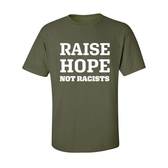 Raise Hope Not Racists Adult Short Sleeve T-shirt