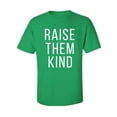 thumbnail image 1 of Raise Them Kind Adult Short Sleeve T-shirt, 1 of 4