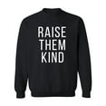 thumbnail image 1 of Raise Them Kind Crewneck Sweatshirt, 1 of 3