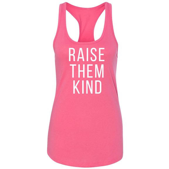 Raise Them Kind Racerback Tank