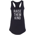 thumbnail image 1 of Raise Them Kind Racerback Tank, 1 of 2