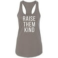 thumbnail image 1 of Raise Them Kind Racerback Tank, 1 of 2