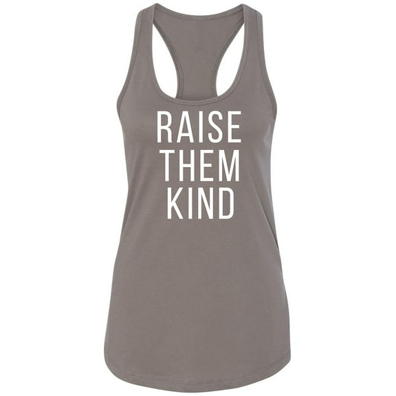 Raise Them Kind Racerback Tank