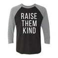 thumbnail image 1 of Raise Them Kind Unisex 3/4 Sleeve Baseball Raglan Tee, 1 of 3
