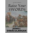 thumbnail image 1 of Raise Your Swords (Paperback), 1 of 1
