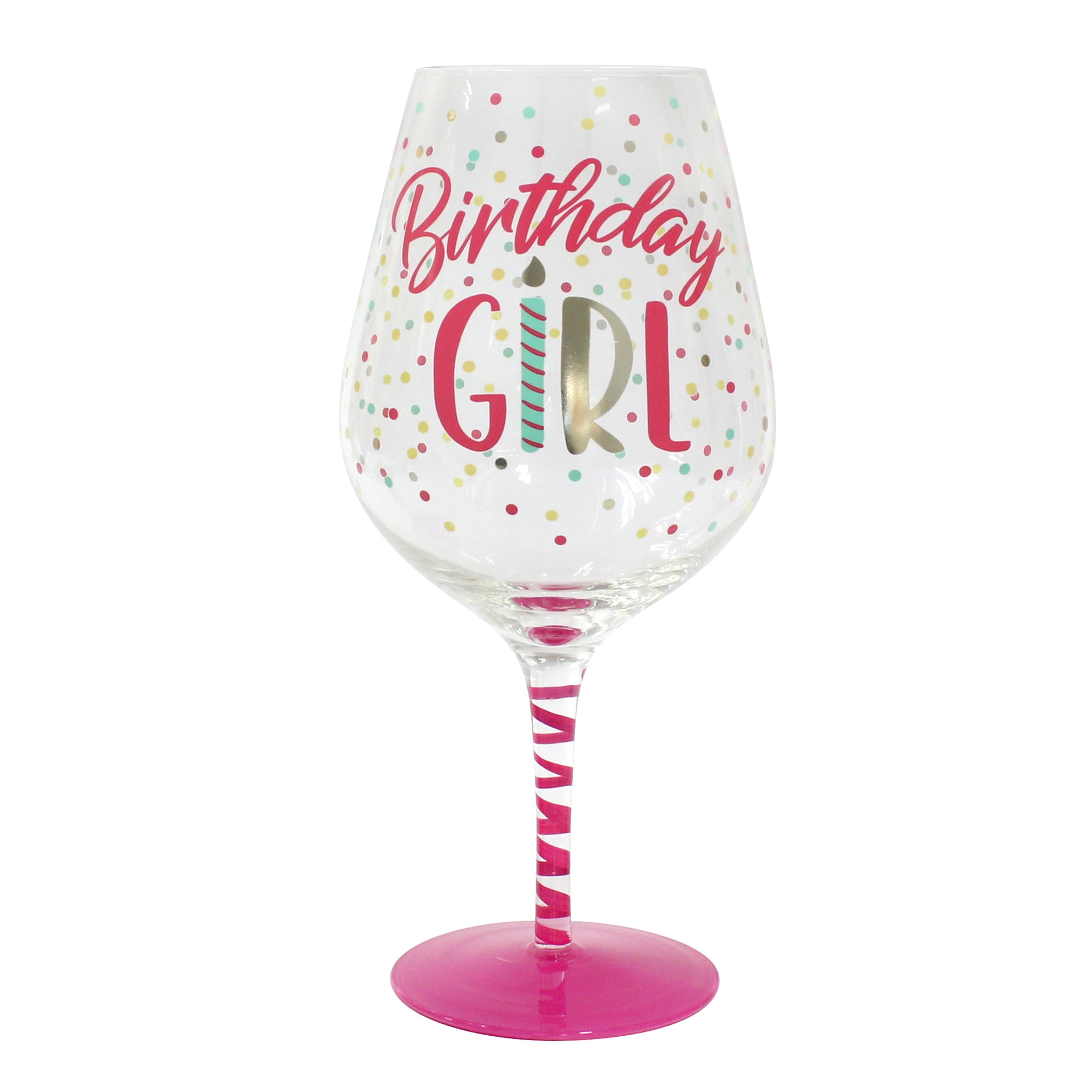 Raise A Glass Birthday Girl Oversized Wine Glass, Size: One Size