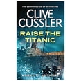 thumbnail image 1 of Pre-Owned Raise the Titanic! (Mass Market Paperback) 0671667181 9780671667184, 1 of 1