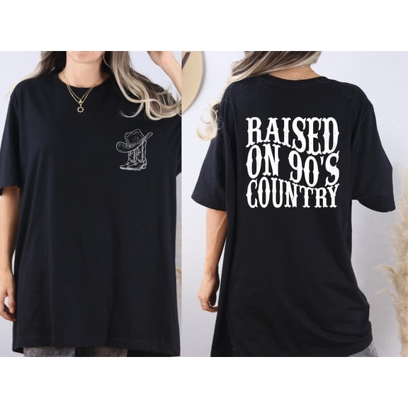 Raised On 90S Country Tee Shirt, Retro 90'S Country Shirt, Nashville Country Music Lover Shirt, Southern Farm Shirt, Womens Fall Tee Shirt Sweatshirt All Size S-5XL