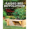 thumbnail image 1 of Pre-Owned Raised Bed Revolution: Build It, Fill It, Plant It ... Garden Anywhere! (Hardcover) 1591866502 9781591866503, 1 of 1
