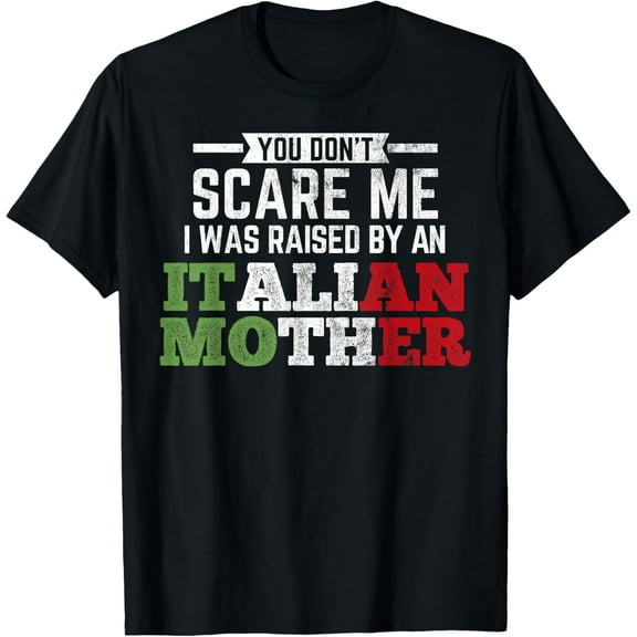 Raised By An Italian Mother Italy Flag Italian National T-Shirt