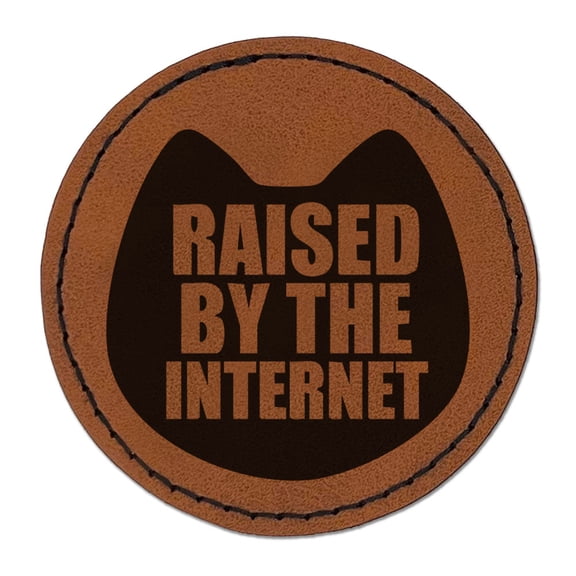 Raised By The Internet Cat Kid Lifestyle Round Iron-On Engraved Faux Leather Patch Applique - 2.5 Inch - Brown