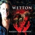 thumbnail image 1 of John Wetton - Raised In Captivity - SHM Remaster / Paper Sleeve - Music & Performance - CD, 1 of 1