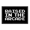 thumbnail image 1 of Raised In The Arcade - Removable Patch, 1 of 4