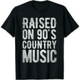 thumbnail image 1 of Raised On 90's Country Music Distressed Classic Retro T-Shirt, 1 of 4