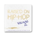 thumbnail image 1 of Pre-Owned Raised On Hip-Hop Vol. 2 - Numbers, 9780648674054, 0648674053, Hardcover,, 1 of 1
