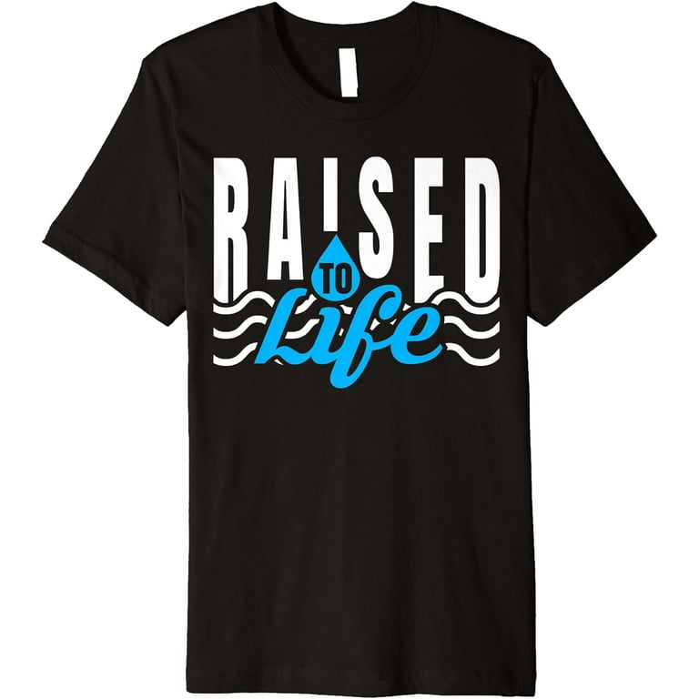 Raised To Life Tshirt - Gift Tee For Christian Water Baptism Raised To Life Tshirt - Gift Tee For Christian Water Baptism