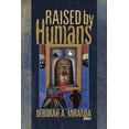 thumbnail image 1 of Pre-Owned Raised by Humans: Poems Paperback, 1 of 1