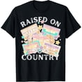 thumbnail image 1 of Raised on 90s Country, Retro 90's Country T-Shirt men and women can wear, black, white, gifts, 1 of 4