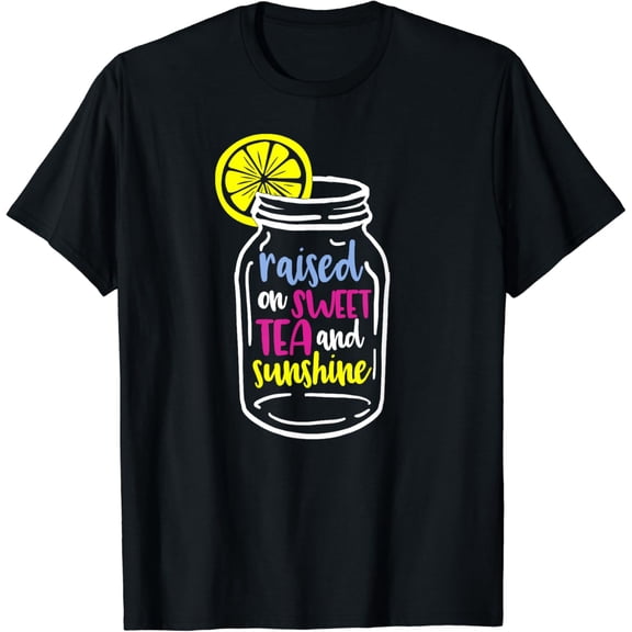 Raised on Sweet Tea & Sunshine Southern Girls Cute Saying T-Shirt mens t shirt，black，women，funny，misfits，men，journey
