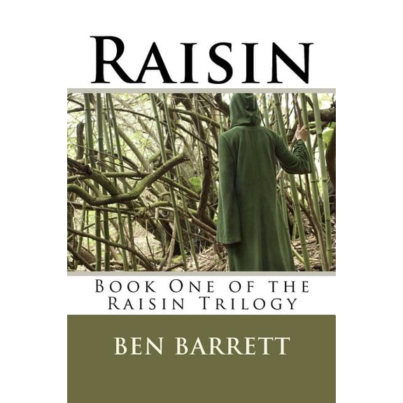 Raisin : Book One of the Raisin Trilogy