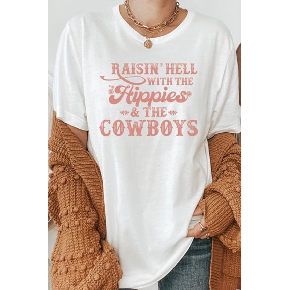 Raisin Hell With Hippies and Cowboys Graphic Tee T-Shirt