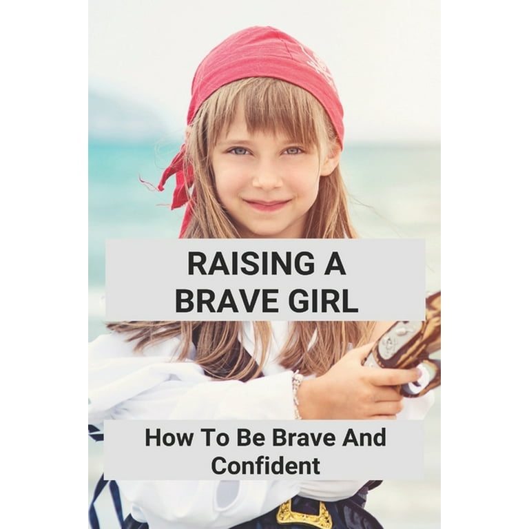 Raising Strong and Confident Girls