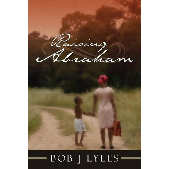Raising Abraham (Paperback)