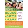 thumbnail image 1 of Raising Adopted Children, Revised Edition: Practical Reassuring Advice for Every Adoptive Parent, (Paperback), 1 of 1